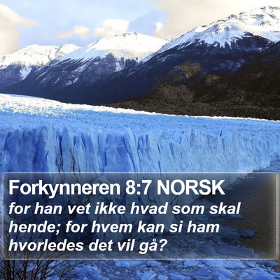 Forkynneren 8:7 NORSK Bible Verse Image