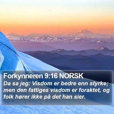 Forkynneren 9:16 NORSK Bible Verse Image