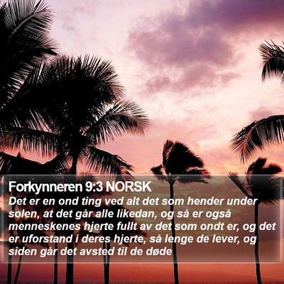 Forkynneren 9:3 NORSK Bible Verse Image