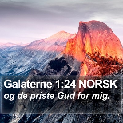 Galaterne 1:24 NORSK Bible Verse Image