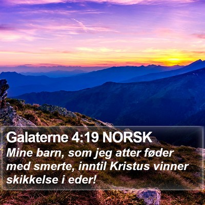 Galaterne 4:19 NORSK Bible Verse Image