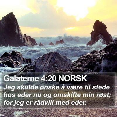 Galaterne 4:20 NORSK Bible Verse Image