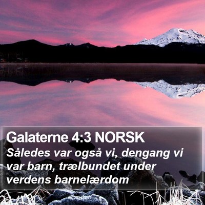 Galaterne 4:3 NORSK Bible Verse Image