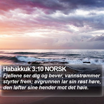 Habakkuk 3:10 NORSK Bible Verse Image