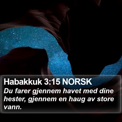 Habakkuk 3:15 NORSK Bible Verse Image