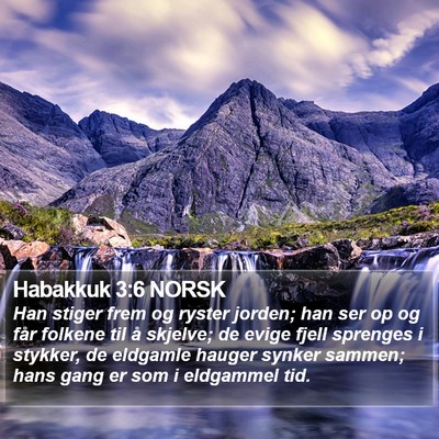 Habakkuk 3:6 NORSK Bible Verse Image