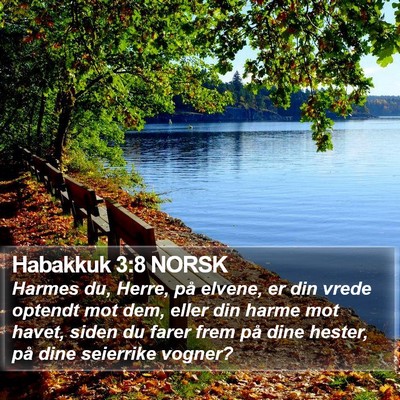 Habakkuk 3:8 NORSK Bible Verse Image