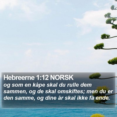 Hebreerne 1:12 NORSK Bible Verse Image