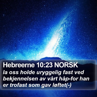 Hebreerne 10:23 NORSK Bible Verse Image