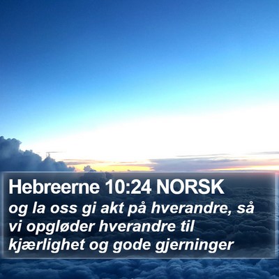 Hebreerne 10:24 NORSK Bible Verse Image