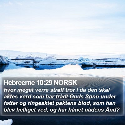 Hebreerne 10:29 NORSK Bible Verse Image