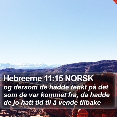 Hebreerne 11:15 NORSK Bible Verse Image