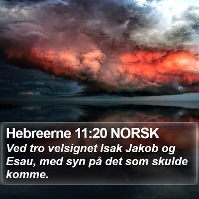 Hebreerne 11:20 NORSK Bible Verse Image