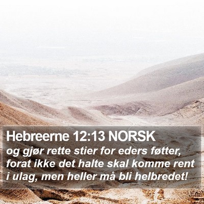 Hebreerne 12:13 NORSK Bible Verse Image