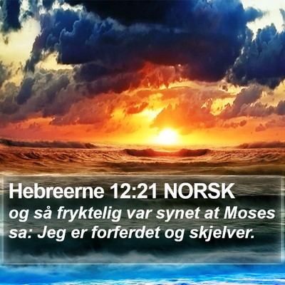 Hebreerne 12:21 NORSK Bible Verse Image