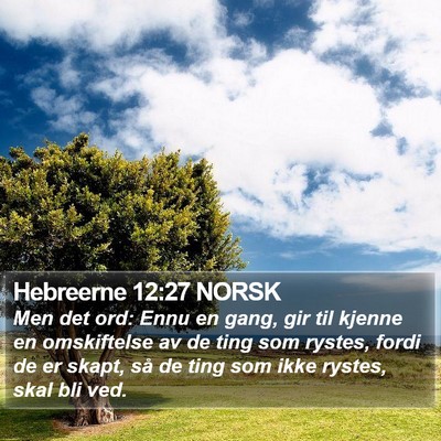Hebreerne 12:27 NORSK Bible Verse Image