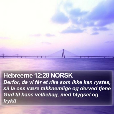 Hebreerne 12:28 NORSK Bible Verse Image
