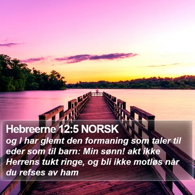 Hebreerne 12:5 NORSK Bible Verse Image