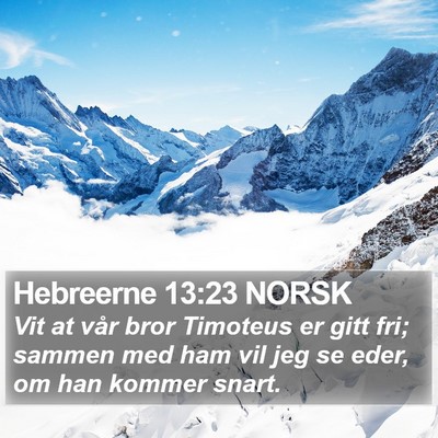 Hebreerne 13:23 NORSK Bible Verse Image