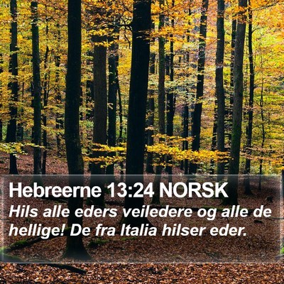 Hebreerne 13:24 NORSK Bible Verse Image