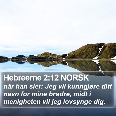 Hebreerne 2:12 NORSK Bible Verse Image