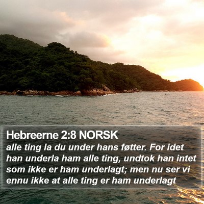Hebreerne 2:8 NORSK Bible Verse Image