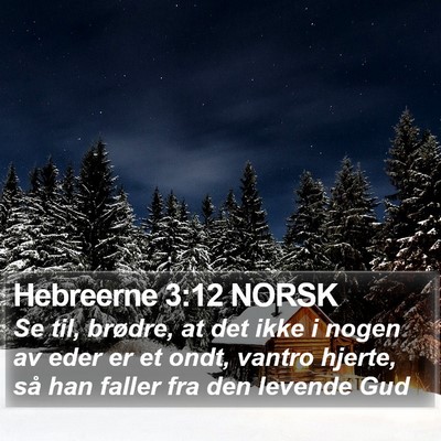 Hebreerne 3:12 NORSK Bible Verse Image