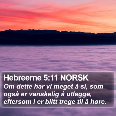 Hebreerne 5:11 NORSK Bible Verse Image