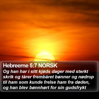 Hebreerne 5:7 NORSK Bible Verse Image