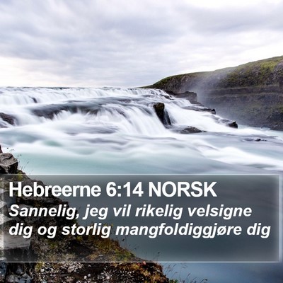 Hebreerne 6:14 NORSK Bible Verse Image