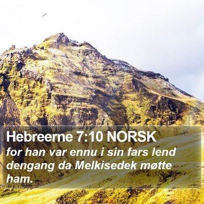 Hebreerne 7:10 NORSK Bible Verse Image
