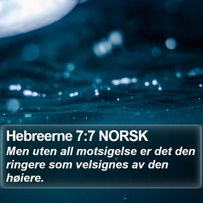 Hebreerne 7:7 NORSK Bible Verse Image