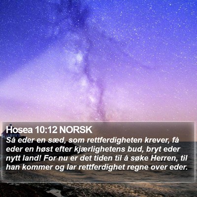 Hosea 10:12 NORSK Bible Verse Image