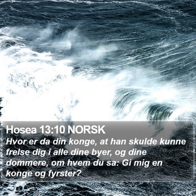 Hosea 13:10 NORSK Bible Verse Image