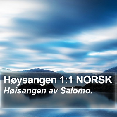 Høysangen 1:1 NORSK Bible Verse Image