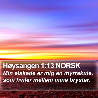 Høysangen 1:13 NORSK Bible Verse Image