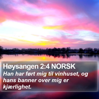 Høysangen 2:4 NORSK Bible Verse Image