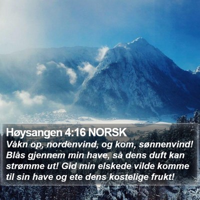 Høysangen 4:16 NORSK Bible Verse Image