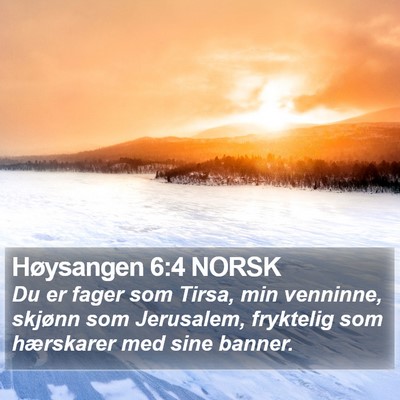 Høysangen 6:4 NORSK Bible Verse Image