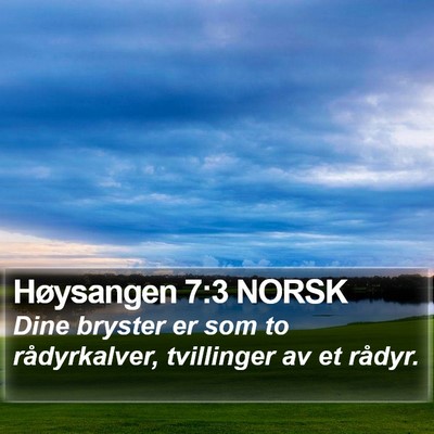 Høysangen 7:3 NORSK Bible Verse Image