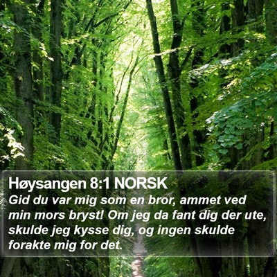 Høysangen 8:1 NORSK Bible Verse Image