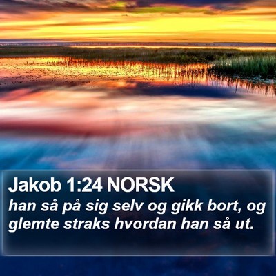 Jakob 1:24 NORSK Bible Verse Image