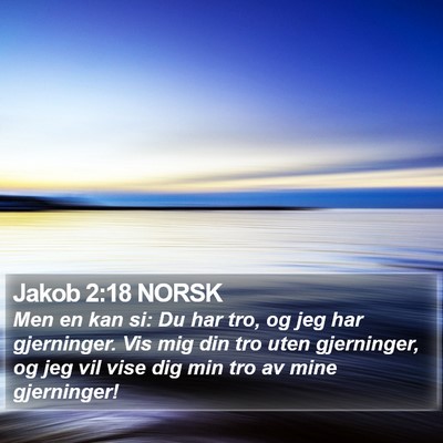 Jakob 2:18 NORSK Bible Verse Image