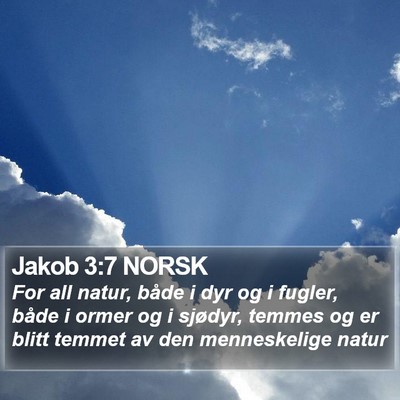 Jakob 3:7 NORSK Bible Verse Image