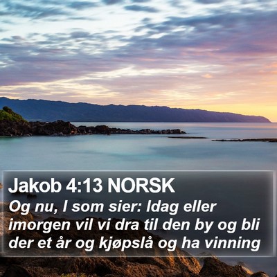 Jakob 4:13 NORSK Bible Verse Image