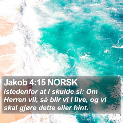 Jakob 4:15 NORSK Bible Verse Image