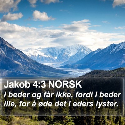 Jakob 4:3 NORSK Bible Verse Image