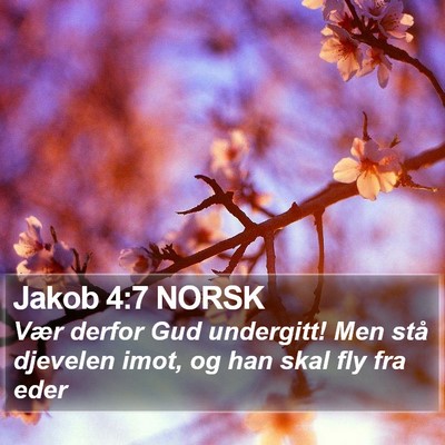 Jakob 4:7 NORSK Bible Verse Image