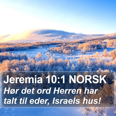 Jeremia 10:1 NORSK Bible Verse Image