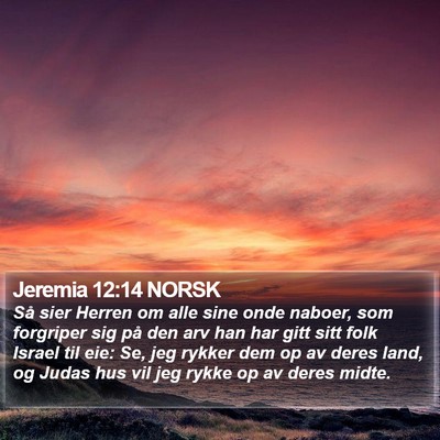 Jeremia 12:14 NORSK Bible Verse Image